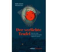 Rafik Schami Me Der verliebte Teufel: Wie die Liebe einen kleinen Te (Tascabile)