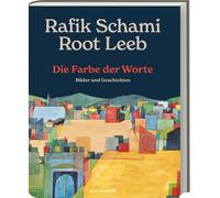 Rafik Schami Ro Die Farbe der Worte - Rafik Schamis Kurzgesch (Copertina rigida)