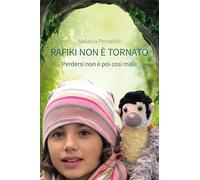 Rafiki non è tornato. Perdersi non è poi così male