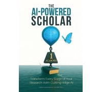Rafiq Muhammad The AI-Powered Scholar (Tascabile)