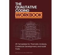 Rafiq Muhammad The Qualitative Coding Workbook (Tascabile)