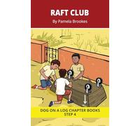 Raft Club Chapter Book: Decodable Chapter Book Series for Students Learning to Read. For Beginning Readers and Students with Dyslexia. (Step 4 Consonant Blends): 16