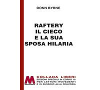 Raftery il cieco e la sua sposa Hilaria. Ediz. per ipovedenti - [Marcovalerio]