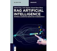 RAG Artificial Intelligence: Retrieval-Augmented Generation in Generative AI