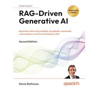 RAG-Driven Generative AI: Build MAS-RAG with DualRAG, GraphRAG, multimodal video pipelines, and Oracle Database 23ai