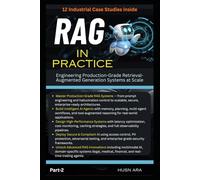 RAG in Practice: Engineering Production-Grade Retrieval-Augmented Generation Systems at Scale