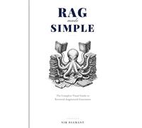 RAG Made Simple: The Complete Visual Guide to Retrieval-Augmented Generation