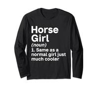 Ragazza di cavallo come una ragazza normale solo molto più cool Horse Girl Maglia a Manica
