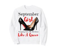 Ragazza di Settembre Che entra nel Mio Compleanno Come Una Regina Stivali Felpa