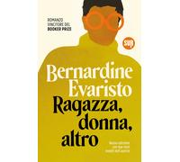 Ragazza, donna, altro. Nuova ediz. - Evaristo Bernardine