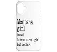 Ragazza Montana Come Una Ragazza Normale, Ma Più Cool Custodia per iPhone 16 Plus