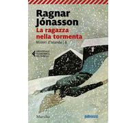 Ragazza nella tormenta. Misteri d'Islanda. Vol. 6