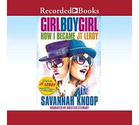 Ragazza Ragazza: Come sono diventato JT Leroy