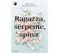 Ragazza, serpente, spina