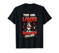 Ragazze Border Collie amante dei cani Questa ragazza ama Border Collie Maglietta