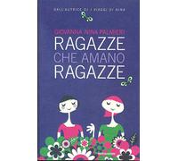 Ragazze che amano ragazze
