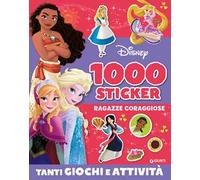 Ragazze coraggiose. 1000 sticker Disney. Tanti giochi e attività. Ediz. a colori