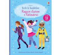 Ragazze d'azione e pattinatrici. Con adesivi