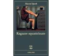9788845941276 Muriel Spark Ragazze squattrinate Monica Pareschi