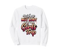 Ragazze Viaggio Non Perso Siamo in Un Ragazze Viaggio Felpa