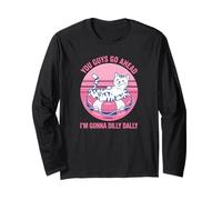 Ragazzi, andate avanti I'm Gonna Dilly Dally Retro Cat Kitty Maglia a Manica
