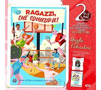 Ragazzi, che squadra!. Vol. 2: Il cammino di fede per i ragazzi 9/11 anni. Guida per l'educatore