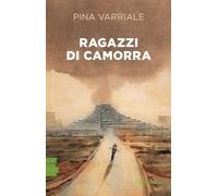 Ragazzi di camorra