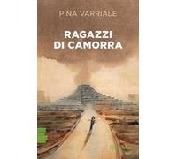 Ragazzi di camorra