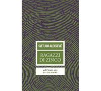 Ragazzi di zinco