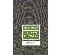 Ragazzi di zinco