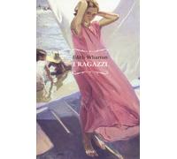 Libri Edith Wharton - I Ragazzi