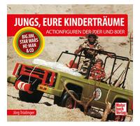 Ragazzi, i vostri sogni di bambini: le action figure degli anni 70 e 80 -...