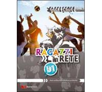 Ragazzi in rete B1. Corso multimediale d'italiano per stranieri