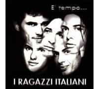 Ragazzi Italiani - E' Tempo…