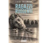 Ragazzi ruggenti