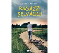 Ragazzi selvaggi