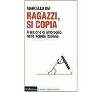 Ragazzi, si copia. A lezione di imbroglio nelle scuole italiane