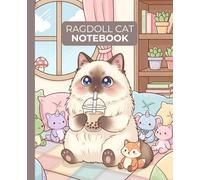 Ragdoll Cat Notebook: Pastel, Cozy, and Wide-Ruled Journal - 110 Pages for School, Writing, Notes - Perfect Gift for Kids, Adults and Ragdoll Cat Lovers