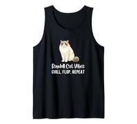 Ragdoll Cat Vibes Chill Flop Repeat - Divertenti Fan dei Gatti Canotta