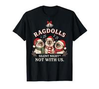 Ragdoll Silent Night Not with Us Natale Maglietta
