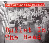 Rage against the Machine - Bullet in the head (incl. 4 versions, 1993)