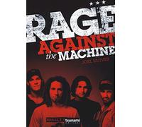 Libri Joel McIver - Rage Against The Machine. Ediz. Illustrata