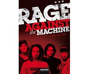 Rage Against the Machine. Ediz. illustrata - McIver Joel
