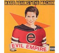 Rage Against the Machine - Evil Empire