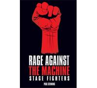 Rage Against The Machine - Stage Fighters