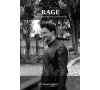RAGE: Jusqu'où peut-on aller pour créer une œuvre ?