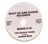 Ragga Twins - Shine eye (feat. Junior Reid) / Vinyl Maxi Single [Vinyl 12'']