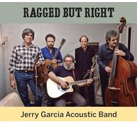 Jerry Garcia Acoustic Band – Ragged But Right – Vinile LP 12"