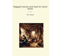 Ragged homes and how to mend them