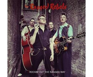 Ragged Rebels - Rockin' Out The Ragged Wa